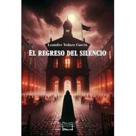 El Regreso Del Silencio