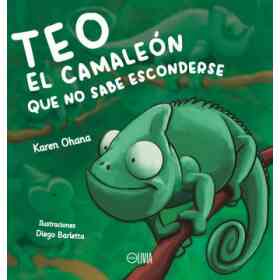 Teo El Camaleón Que No Sabe Esconderse