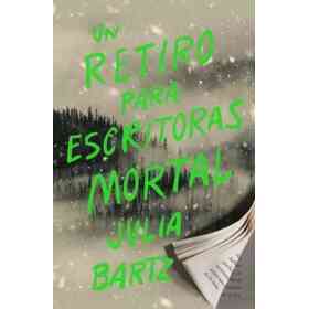 Retiro Para Escritoras Mortal Un