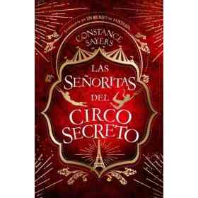 Las Señoritas Del Circo Secreto