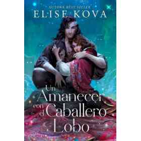 Amanecer Con El Caballero Lobo Un (Married to Magic #5)