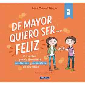 De Mayor Quiero ser... Feliz 2