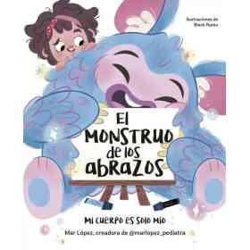 Monstruo De Los Abrazos. Mi Cuerpo Es So