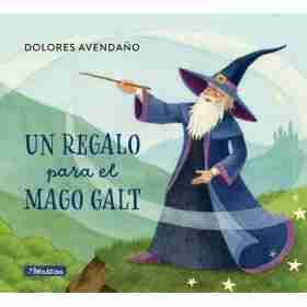 Un Regalo Para El Mago Galt