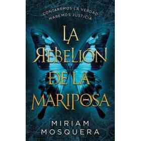 La Rebelion De La Mariposa