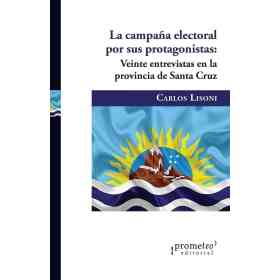 Campaña Electoral Por Sus Protagonistas