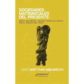 Sociedades Matriarcales Del Presente