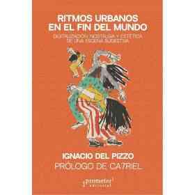 Ritmos Urbanos en El Fin Del Mundo