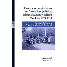 Un Estado Provincial en Transformacion
