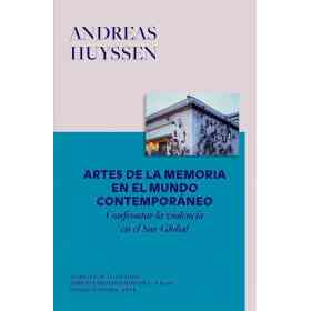Artes De La Memoria en El Mundo Contemporaneo