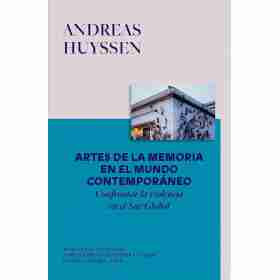 Artes De La Memoria en El Mundo Contemporaneo