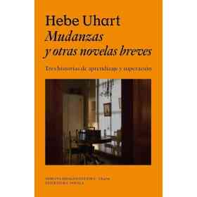 Mudanzas Y Otras Novelas Breves