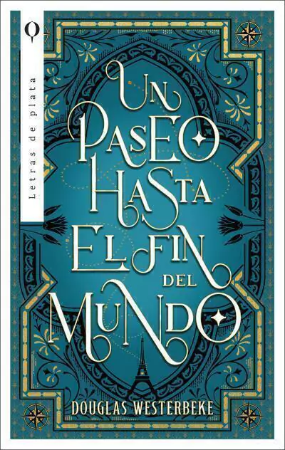 Paseo Hasta El Fin Del Mundo Un