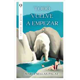 Todo Vuelve a Empezar