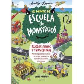 El Mundo De Escuela De Monstruos 1 - Ruedas, Gruas Y Travesuras