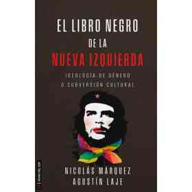 El Libro Negro De La Nueva Izquierda