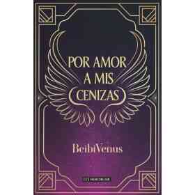 Por Amor a Mis Cenizas