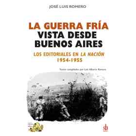 La Guerra Fria Vista Desde Buenos Aires