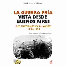 La Guerra Fria Vista Desde Buenos Aires