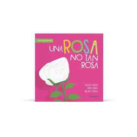 Una Rosa No Tan Rosa