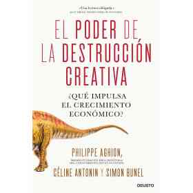 El Poder De La Destruccion Creativa