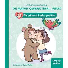 De Mayor Quiero Ser Feliz Lenguaje Posit