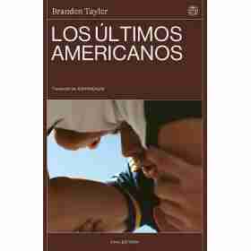Los Ultimos Americanos