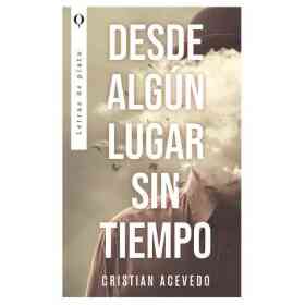 Desde Algun Lugar Sin Tiempo