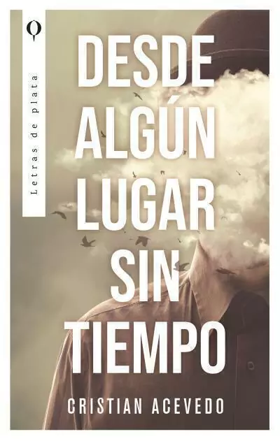Desde Algun Lugar Sin Tiempo
