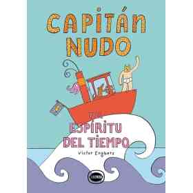 Capitan Nudo Y El Espiritu Del Tiempo