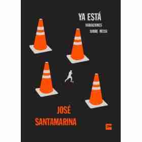 Ya Esta. Variaciones Sobre Messi