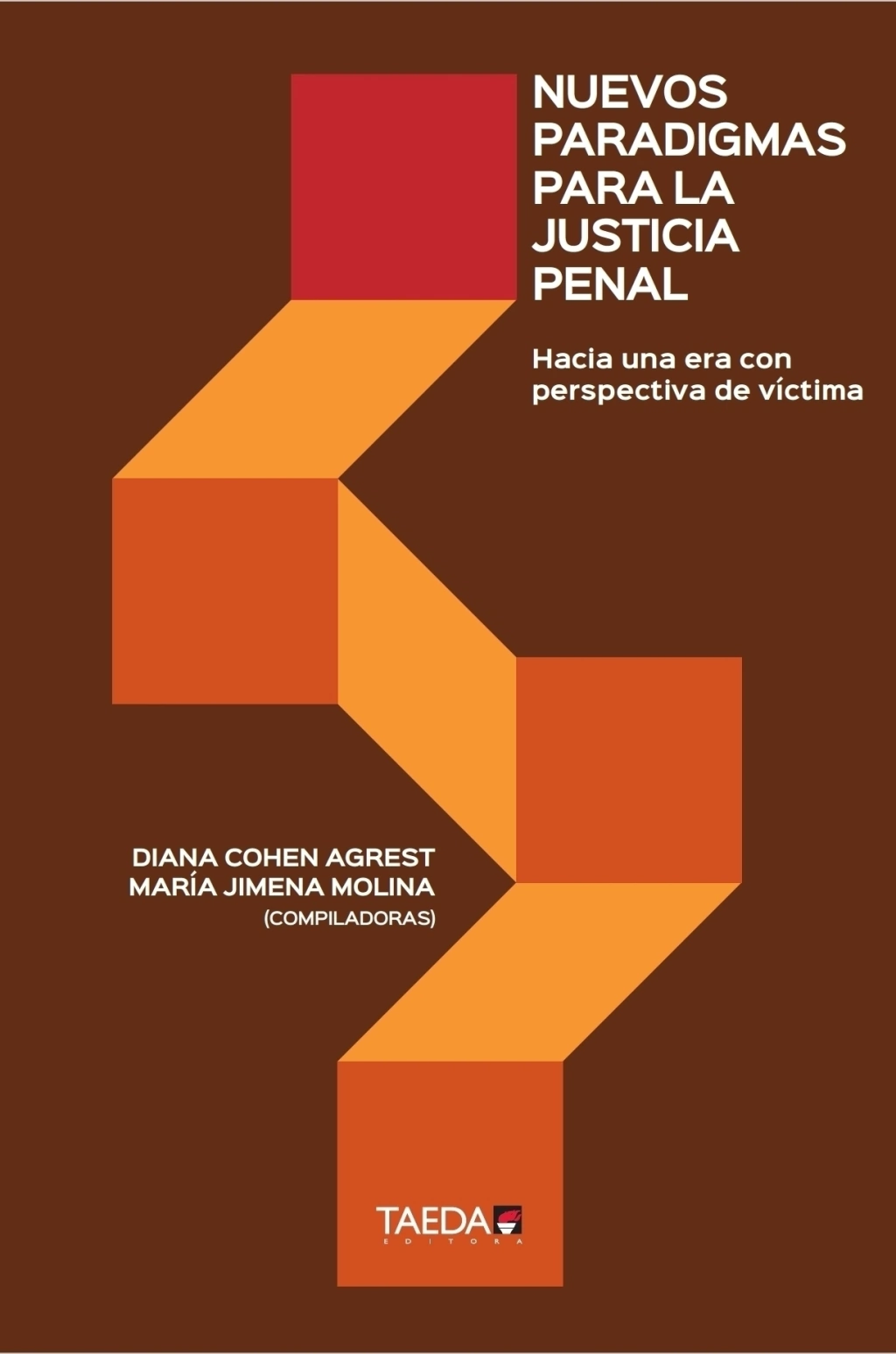 Nuevos Paradigmas Para La Justicia Penal