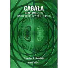 Cabala . Fundamentos Ontologicos Y Biologicos