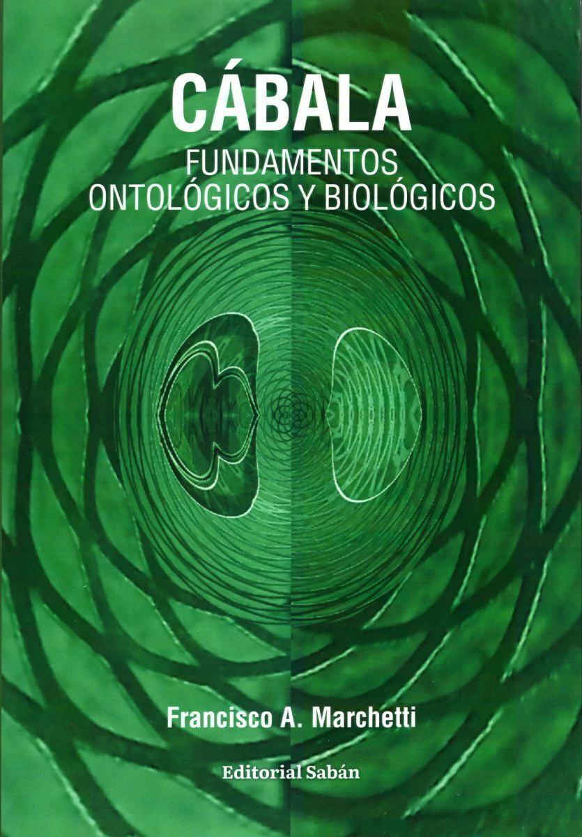 Cabala . Fundamentos Ontologicos Y Biologicos