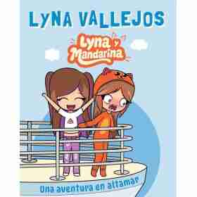 Lyna Y Mandarina. Una Aventura en Altamar