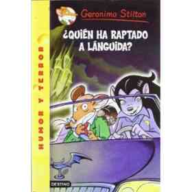 Quién Ha Raptado a Lánguida? Geronimo Stilton 21
