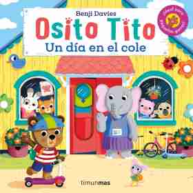 Osito Tito. Un Dia en El Cole