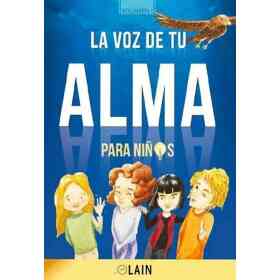 Voz De Tu Alma La - Para Chicos