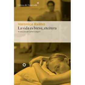 La Vida Es Breve, Etcetera