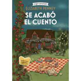 Se Acabo El Cuento (Cozy Mystery)