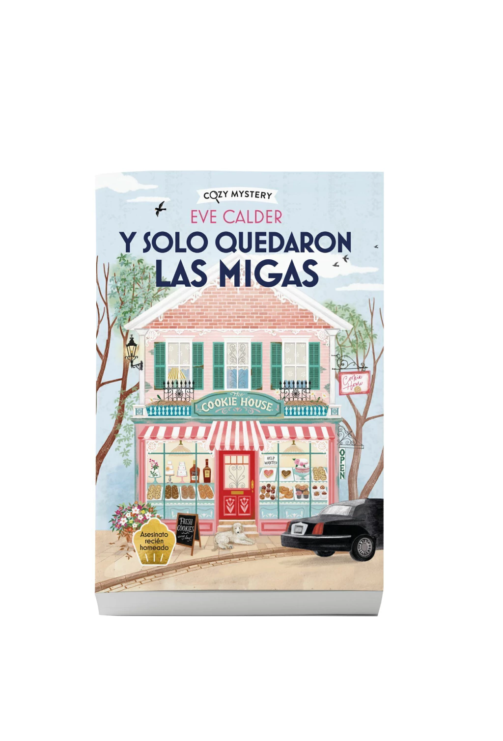 Y Solo Quedaron Las Migas (Cozy Mystery)