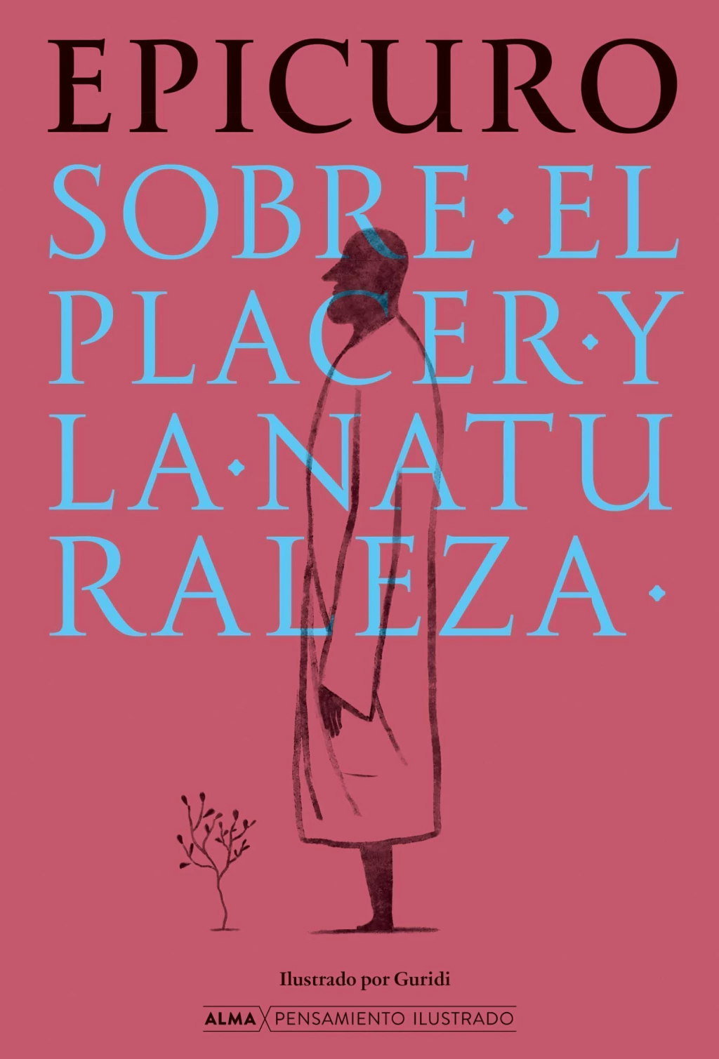 Sobre El Placer Y La Naturaleza - Pensamiento Ilustrado