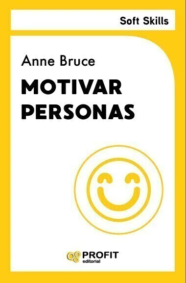Motivar Personas. Soft Skills.