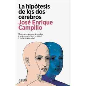 La Hipotesis De Los Dos Cerebros