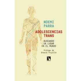 Adolescencias Trans. Buscando Un Lugar en El Mundo