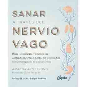Sanar a Traves Del Nervio Vago