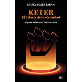 Keter . El Extasis De La Eternidad