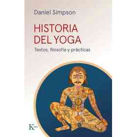 Historia Del Yoga . Textos Filosofia Y Practica