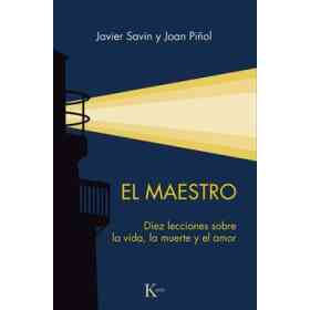 El Maestro . Diez Lecciones Sobre La Vida . La Muerte Y El Amor