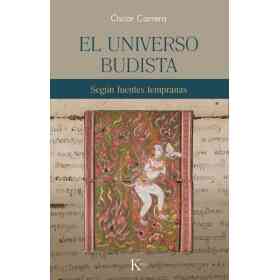 El Universo Budista . Segun Fuentes Tempranas